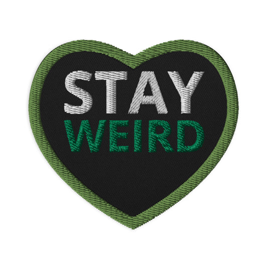 Embroidered patches- Heart- Stay Weird